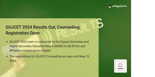 GUJCET 2024 Result Out @gseb.org, Counselling Registrations Open till May 15